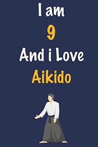 I am 9 And i Love Aikido