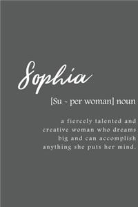 Sophia: Women Definition - Personalized Notebook Blank Journal Lined Gift For Women Girls And Students