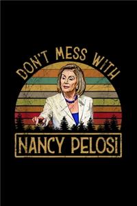 Don't mess with Nancy Pelosi
