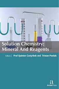 SOLUTION CHEMISTRY: MINERAL AND REAGENTS