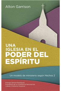 Una Iglesia En El Poder del Espiritu