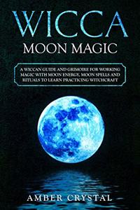 Wicca Moon Magic