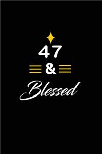 47 & Blessed