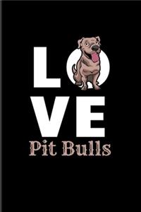Love Pit Bulls