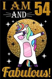 I Am 54 And Fabulous!