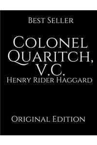 Colonel Quaritch, V.C.