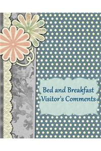 Bed and Breakfast Visitor's Comments
