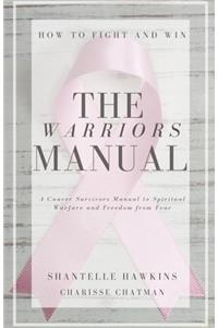 Warriors Manual. How to Fight and Win
