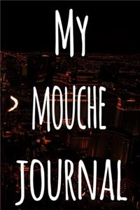 My Mouche�Journal