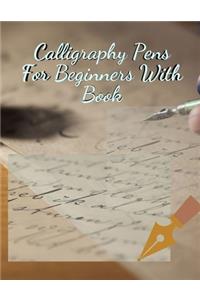 Calligraphy Pens For Beginners With Book