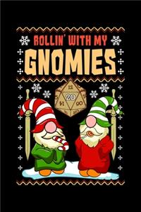 Rollin' With My Gnomies