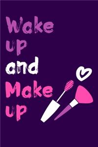 Wake Up And Make Up