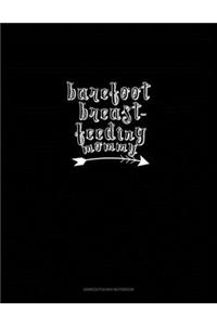 Barefoot Breastfeeding Mommy