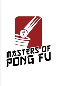 Team Masters Of Pong Fu