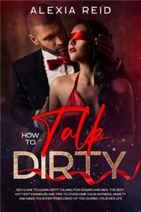 How To Talk Dirty