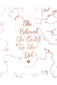 She Believed She Could So She Did