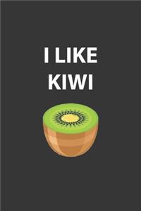 I Like Kiwi Notebook