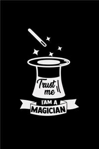 Trust me I am a magician