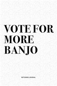 Vote For More Banjo