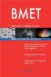 BMET RED-HOT Career Guide; 2580 REAL Interview Questions