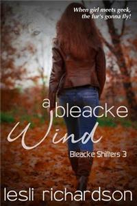 Bleacke Wind