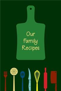 Our Family Recipes