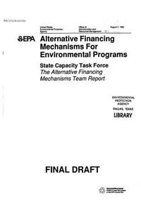 Alternative Financing Mechanisms for Environmental Programs State Capacity Task Force