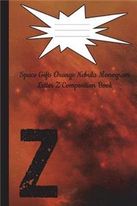 Space Gifts Orange Nebula Monogram Letter Z Journal Composition Notebook