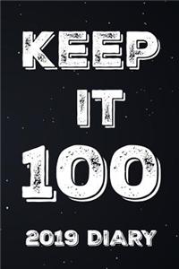 Keep It 100 2019 Diary
