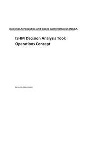 Ishm Decision Analysis Tool