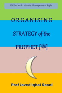 Organising strategy of the prophet