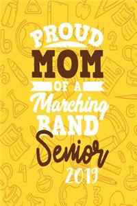 Proud Mom of a Marching Band Senior 2019