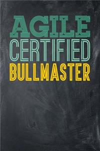 Agile Certified Bullmaster