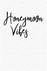 Honeymoon Vibes