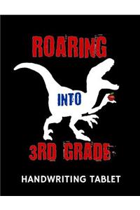 Roaring Into 3rd Grade Handwriting Tablet