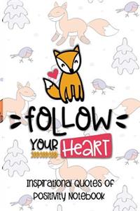Follow Your Heart