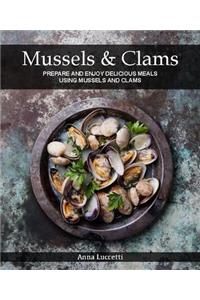 Mussels and Clams