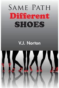 Same Path, Different Shoes