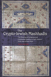 Crypto-Jewish Mashhadis