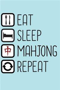 Eat, Sleep, Mahjong, Repeat