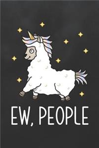 Ew, People