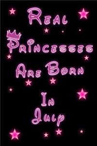 Real Princesses Are Born in July