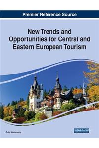 New Trends and Opportunities for Central and Eastern European Tourism