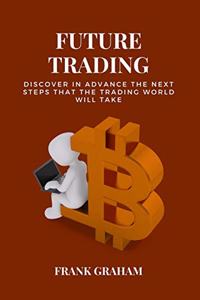 Future Trading