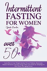 Intermittent Fasting For Women Over 50
