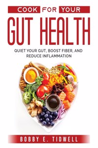 Cook for Your Gut Health