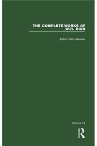 The Complete Works of W.R. Bion