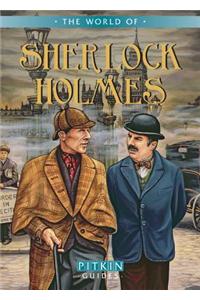 The World of Sherlock Holmes