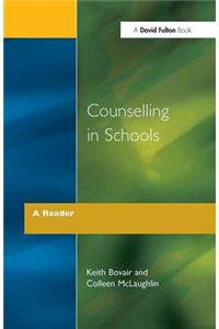 Counselling in Schools - A Reader