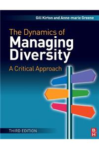 The Dynamics of Managing Diversity